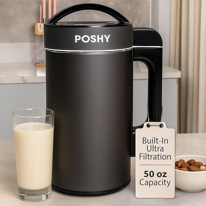 Poshy Nut Milk Maker 50 oz (1.5 L) – Ultra Filtration (No Mesh Bags) Self-Clean Quiet Motor Texture Control – Almond/Oat/Soy – Stainless Steel 120V